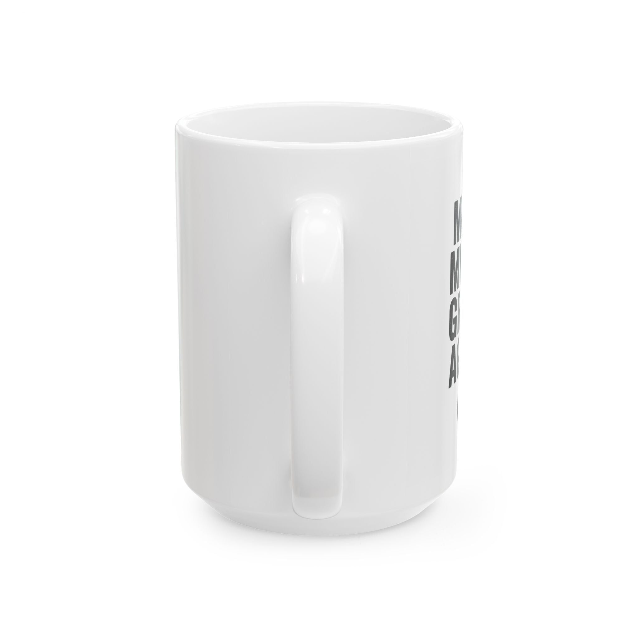 MMGA | Ceramic Mug, (11oz, 15oz)